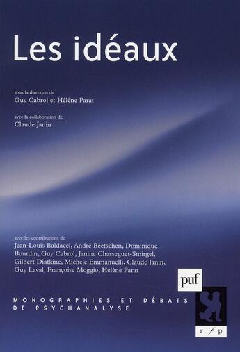Couverture du livre « Les idéaux » de Guy Cabrol et Claude Janin aux éditions Puf