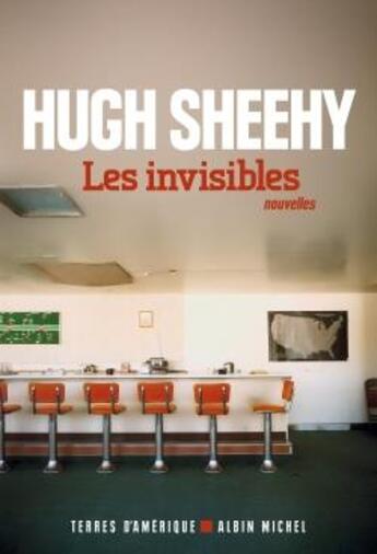 Couverture du livre « Les invisibles » de Hugh Sheehy aux éditions Albin Michel