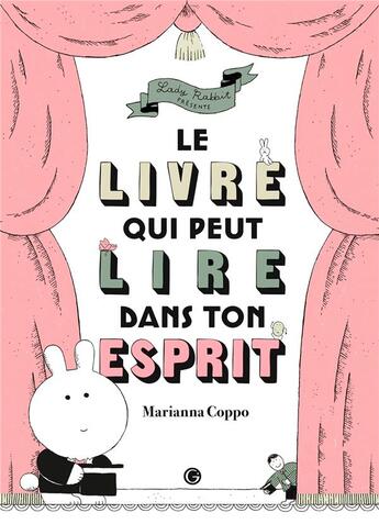 Couverture du livre « Le livre qui peut lire dans ton esprit » de Marianna Coppo aux éditions Grasset Jeunesse