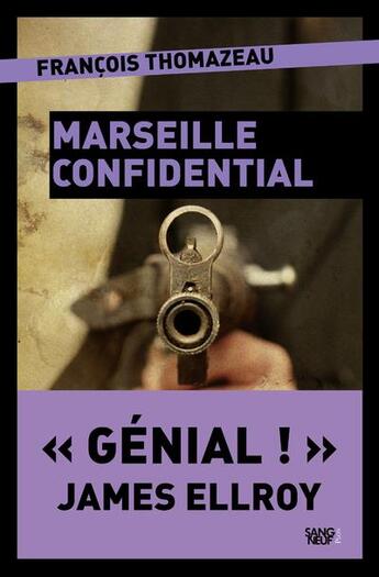 Couverture du livre « Marseille confidential » de Francois Thomazeau aux éditions Plon