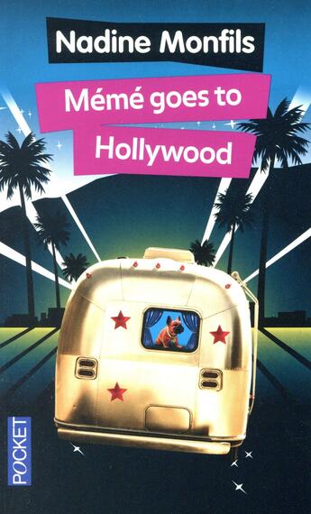 Couverture du livre « Mémé goes to Hollywood » de Nadine Monfils aux éditions Pocket