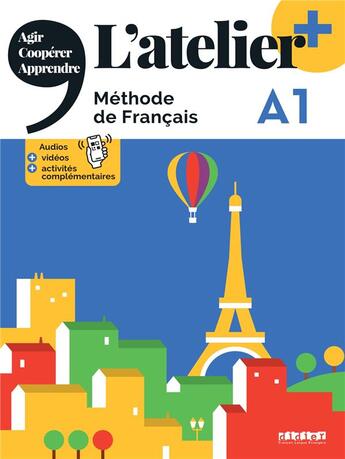 Couverture du livre « L'atelier + : FLE ; A1 » de Marie-Noelle Cocton et Delphine Ripaud et Marie Rabin et Emilie Pommier aux éditions Didier