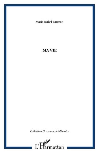 Couverture du livre « Ma vie » de Jean Verhaegen aux éditions Editions L'harmattan