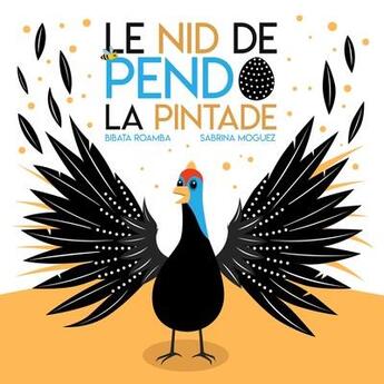 Couverture du livre « Le nid de Pendo la pintade » de Sabrina Moguez et Bibata Roamba aux éditions Books On Demand