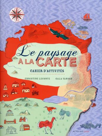 Couverture du livre « Le paysage à la carte » de Gala Vanson et Christine Leconte aux éditions Actes Sud Junior