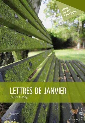 Couverture du livre « Lettres de janvier » de Christina Au'Malley aux éditions Publibook