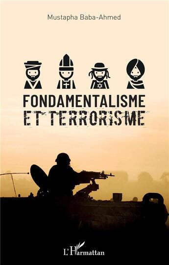 Couverture du livre « Fondamentalisme et terrorisme » de Mustapha Baba-Ahmed aux éditions L'harmattan