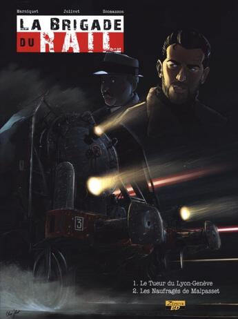 Couverture du livre « La brigade du rail Tome 1et Tome 2 ; coffret » de Frederic Marniquet et Olivier Jolivet aux éditions Zephyr