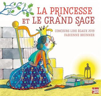 Couverture du livre « La princesse et le grand sage » de Fabienne Brunner aux éditions Talents Hauts