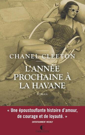 Couverture du livre « L'année prochaine à la Havane » de Chanel Cleeton aux éditions Charleston