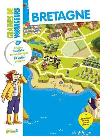 Couverture du livre « GRAINES DE VOYAGEURS ; Bretagne » de Gwenaelle Solignac aux éditions Graine2