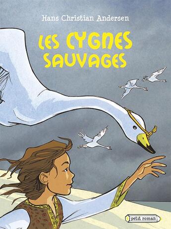 Couverture du livre « Les cygnes sauvages » de Helene Montardre aux éditions Rageot