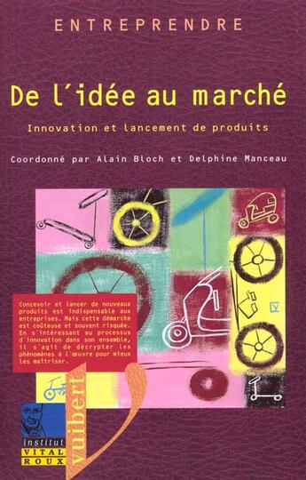 Couverture du livre « De L'Idee Au Marche » de Joshua Bloch aux éditions Vuibert