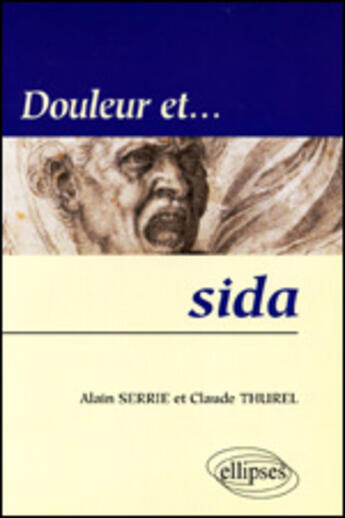 Couverture du livre « Douleur et sida » de Serrie/Thurel aux éditions Ellipses