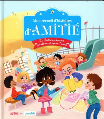 Couverture du livre « Mon recueil d'histoires d'amitié (2e édition) » de  aux éditions Philippe Auzou