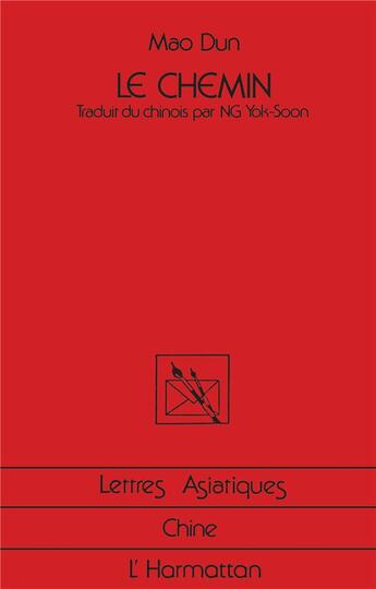 Couverture du livre « Le chemin » de Dun Mao aux éditions L'harmattan