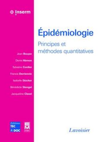 Couverture du livre « Épidémiologie : Principes et méthodes quantitatives » de Cordier/Hemon/Bouyer aux éditions Tec Et Doc