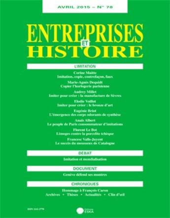 Couverture du livre « Entreprises Et Histoire 78 Avril 2015 L Imitation » de Fridenson P aux éditions Eska