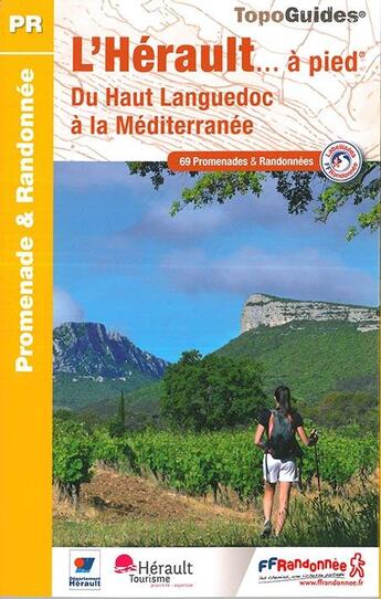 Couverture du livre « L'Hérault... à pied ; du Haut Languedoc à la Méditerranée (édition 2015) » de  aux éditions Ffrp