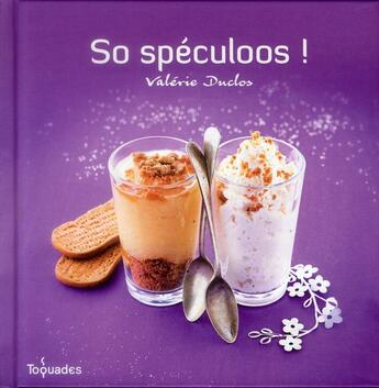 Couverture du livre « So spéculoos ! » de Duclos Valerie aux éditions First