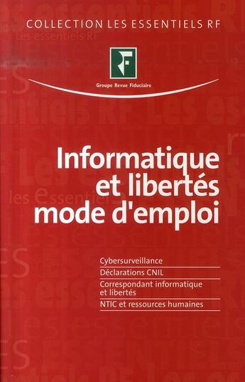 Couverture du livre « Informatique et libertés, mode d'emploi » de  aux éditions Revue Fiduciaire