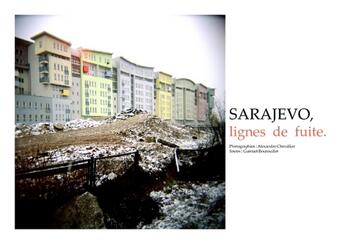 Couverture du livre « Sarajevo, lignes de fuite » de Guenael Boutouillet et Alexandre Chevallier aux éditions Publie.net