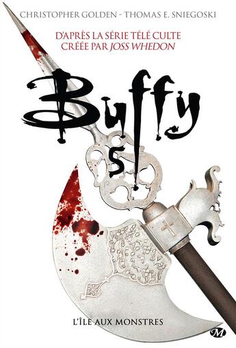 Couverture du livre « Buffy t.5 ; l'île aux monstres » de Christopher Golden aux éditions Milady