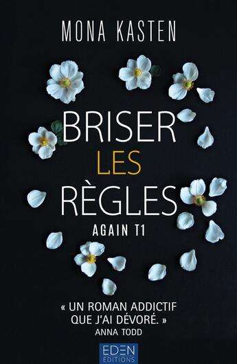 Couverture du livre « Again Tome 1 : Briser les règles » de Mona Kasten aux éditions Eden City Editions