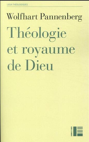 Couverture du livre « Théologie et royaume de Dieu » de Wolfhart Pannenberg aux éditions Labor Et Fides