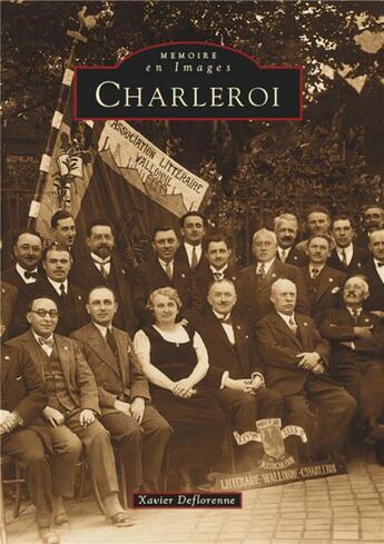 Couverture du livre « Charleroi » de Xavier Deflorenne aux éditions Editions Sutton