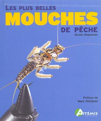 Couverture du livre « Les Plus Belles Mouches De Peche » de Nicolas Ragonneau aux éditions Artemis