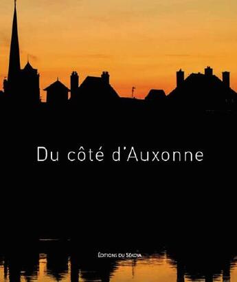 Couverture du livre « Du côté d'Auxonne » de Arnaud Friedmann et David Cesbron aux éditions Sekoya