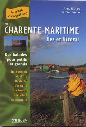 Couverture du livre « En Charente-Maritime ; îles et littoral » de Anne Richard aux éditions Glenat