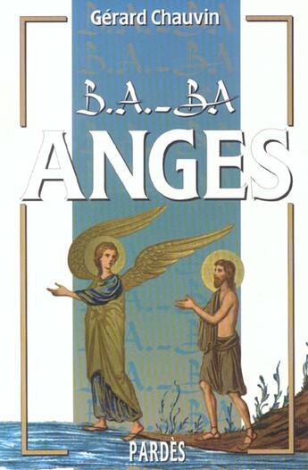 Couverture du livre « Anges » de Gerard Chauvin aux éditions Pardes