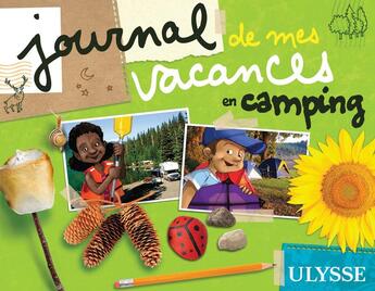 Couverture du livre « Journal de mes vacances en camping » de  aux éditions Ulysse