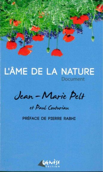 Couverture du livre « L'âme de la nature » de Jean-Marie Pelt et Paul Couturiau aux éditions Genese