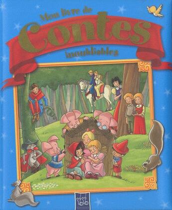 Couverture du livre « Mon livre de contes inoubliables » de  aux éditions Yoyo Books