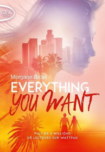 Couverture du livre « Everything you want » de Morgane Bicail aux éditions Michel Lafon Poche