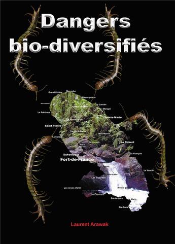 Couverture du livre « Dangers bio-diversifiés » de Laurent Arawak aux éditions Bookelis