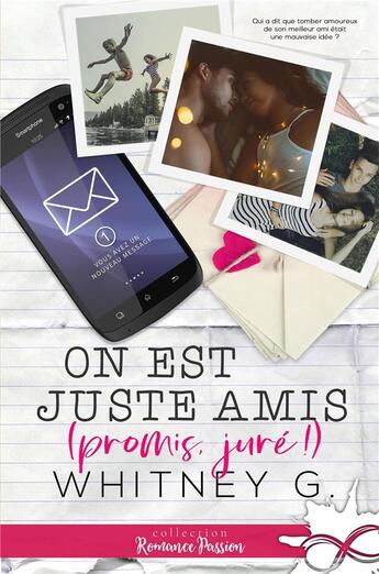 Couverture du livre « On est juste amis (promis, jure !) » de Whitney G. aux éditions Collection Infinity