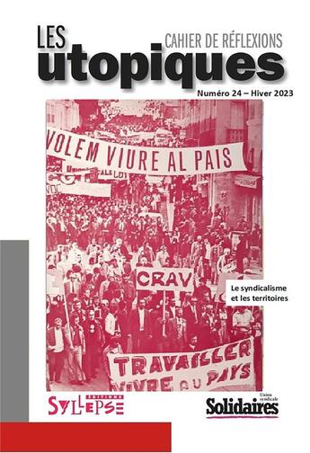 Couverture du livre « Le syndicalisme et les territoires » de Christian Mahieux aux éditions Syllepse