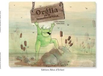 Couverture du livre « Orélia et le transform'tout » de Louison Nielman et Valerie Zloty aux éditions Reve D'enfant