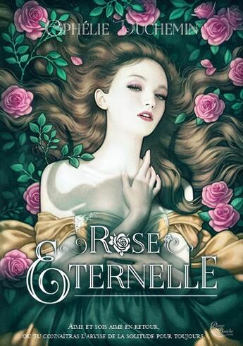 Couverture du livre « Rose éternelle » de Ophelie Duchemin aux éditions Plume Blanche