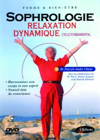 Couverture du livre « Sophrologie Relaxation Dynamique » de Chene Dr. Patrick-An aux éditions Ellebore