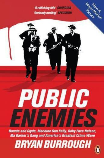 Couverture du livre « Public Enemies [Film Tie-in] » de Bryan Burrough aux éditions Penguin Books Ltd Digital