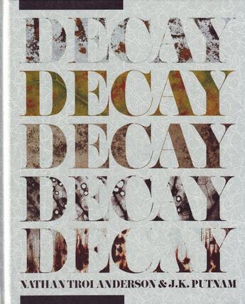 Couverture du livre « Decay + cd rom » de Anderson/Putnam aux éditions Mark Batty