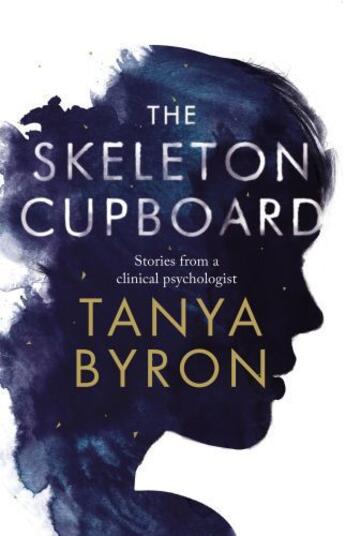 Couverture du livre « The Skeleton Cupboard » de Tanya Byron aux éditions Pan Macmillan