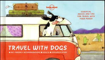 Couverture du livre « Travel with dogs (édition 2016) » de  aux éditions Lonely Planet France