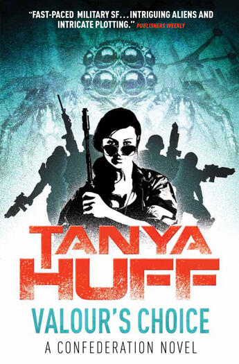 Couverture du livre « Valour's Choice: A Confederation Novel » de Tanya Huff aux éditions Titan Digital