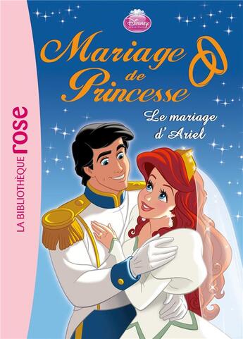 Couverture du livre « Mariage de princesse t.3 ; le mariage d'Ariel » de  aux éditions Hachette Jeunesse